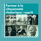 Former à la citoyenneté rhétorique : esprit critique et ouverture à l'autre